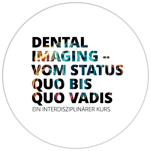 DENTAL IMAGING – VOM STATUS QUO BIS QUO VADIS